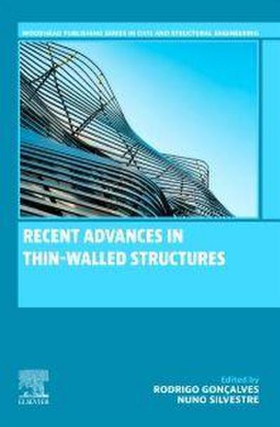Recent Advances in Thin-Walled Structures