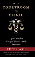 From Courtroom to Clinic