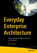 Everyday Enterprise Architecture