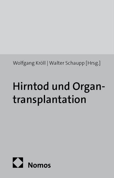 Hirntod und Organtransplantation