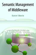 The Semantic Management of Middleware