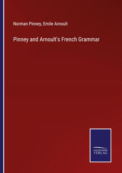 Pinney and Arnoult’s French Grammar