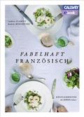 Fabelhaft französisch – eBook von Cathleen Clarity | Ebook