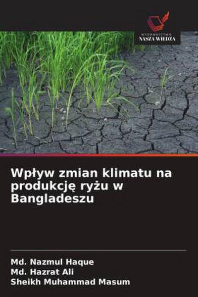 Wp¿yw zmian klimatu na produkcj¿ ry¿u w Bangladeszu