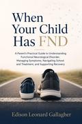 When Your Child Has FND