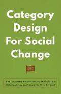 Category Design For Social Change