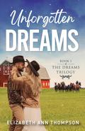Unforgotten Dreams