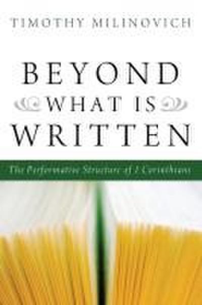 Beyond What Is Written