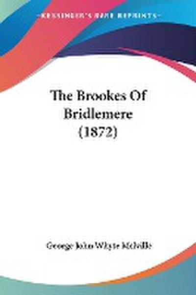 The Brookes Of Bridlemere (1872)