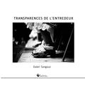 Transparences de l’entredeux