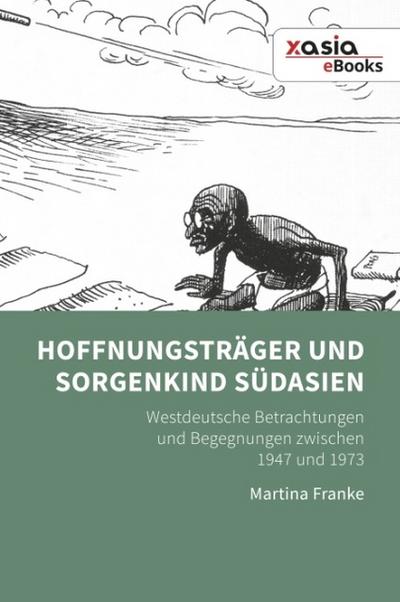 Hoffnungsträger und Sorgenkind Südasien