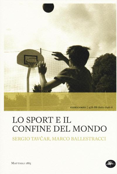 Lo sport e il confine del mondo