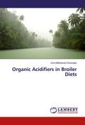 Organic Acidifiers in Broiler Diets