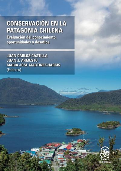 Conservación en la Patagonia Chilena