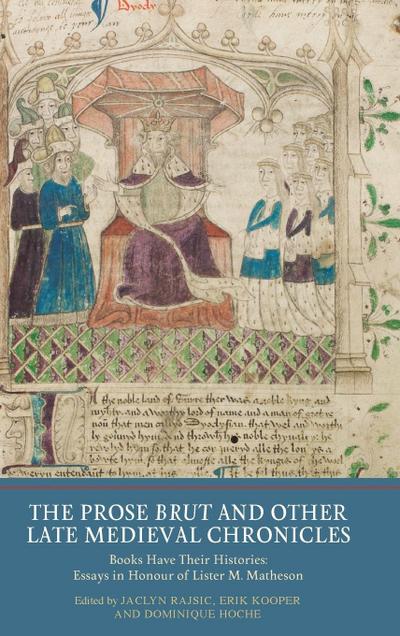 Prose Brut and Other Late Medieval Chronicles