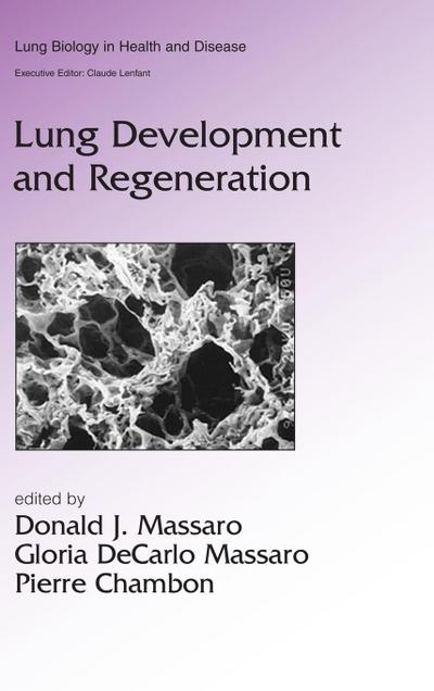 Lung Development and Regeneration