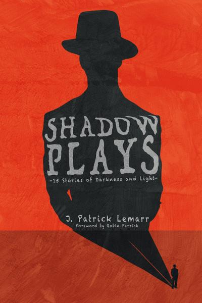 Shadow Plays