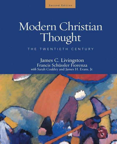 Modern Christian Thought, Second Edition