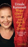 Wege übers Land und durch die Zeiten