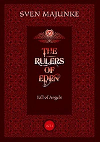 The Rulers of Eden
