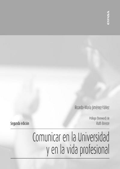 Comunicar en la universidad y en la vida profesional