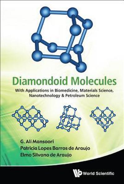 DIAMONDOID MOLECULES
