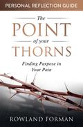 The Point of Your Thorns Personal Reflection Guide