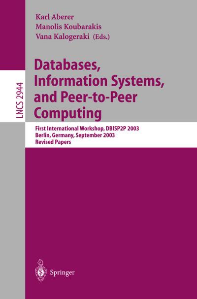 Databases, Information Systems, and Peer-to-Peer Computing