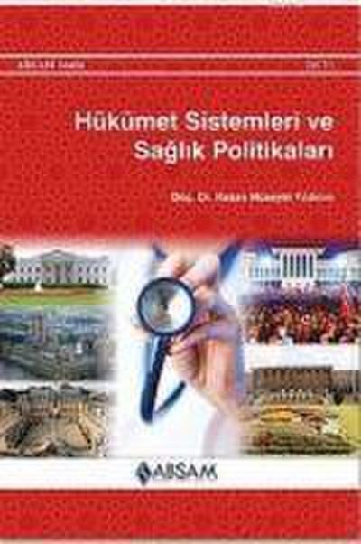 Hükümet Sistemleri ve Saglik Politikalari