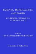 Parents, Personalities and Power