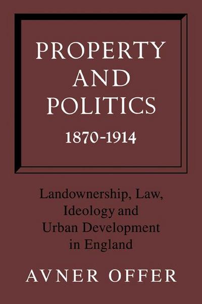 Property and Politics 1870 1914