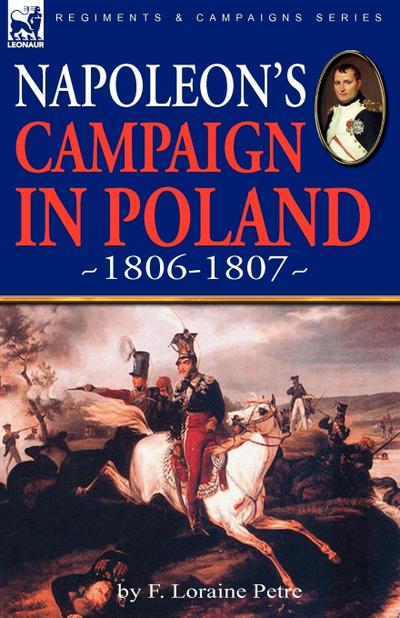 Napoleon’s Campaign in Poland 1806-1807