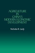 Agriculture in China’s Modern Economic Development