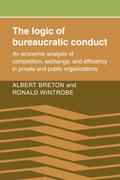 The Logic of Bureaucratic Conduct
