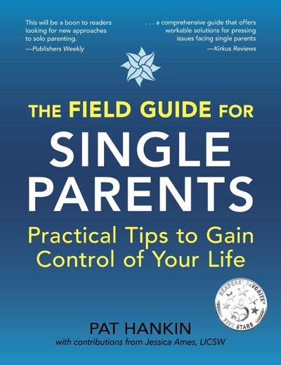 The Field Guide for Single Parents