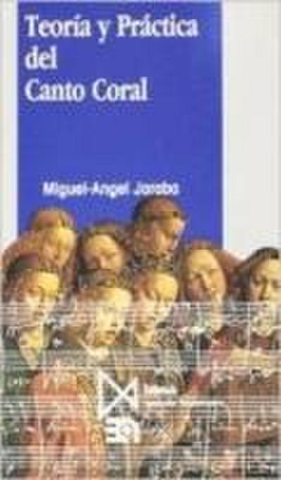 Teoría y práctica del canto coral