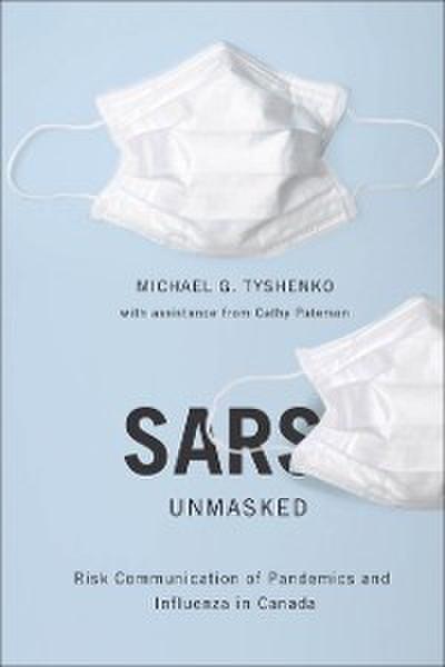 SARS Unmasked