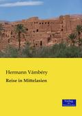 Reise in Mittelasien