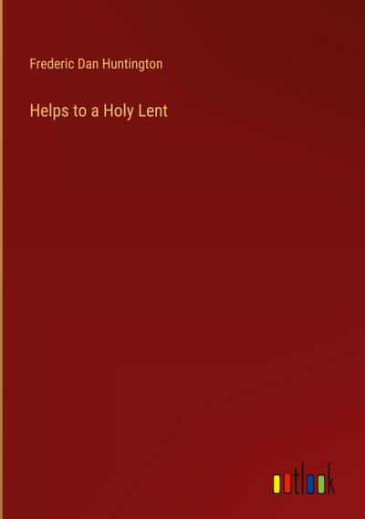 Helps to a Holy Lent