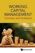 WORKING CAPITAL MANAGEMENT: CONCEPTS AND STRATEGIES