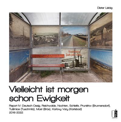 Vielleicht ist morgen schon Ewigkeit