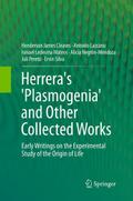 Herrera’s ’Plasmogenia’ and Othe