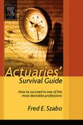 Actuaries’ Survival Guide