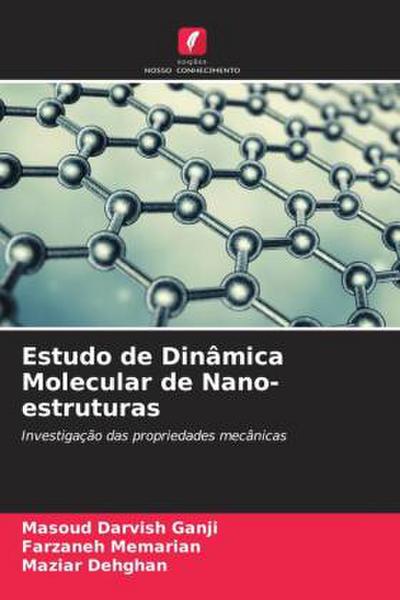 Estudo de Dinâmica Molecular de Nano-estruturas