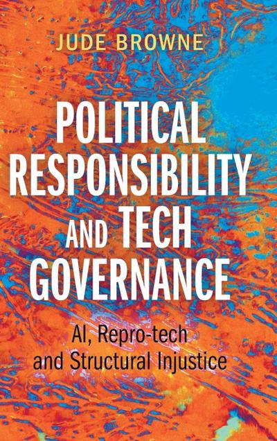 Political Responsibility and Tech Governance