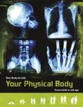 Your Physical Body