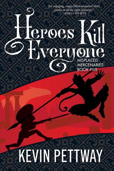 Heroes Kill Everyone