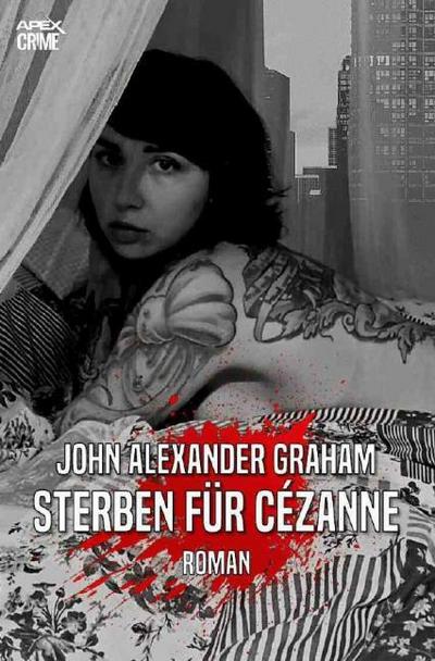 STERBEN FÜR CÉZANNE