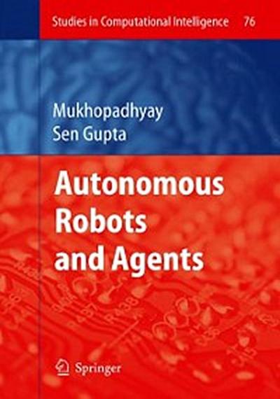 Autonomous Robots and Agents