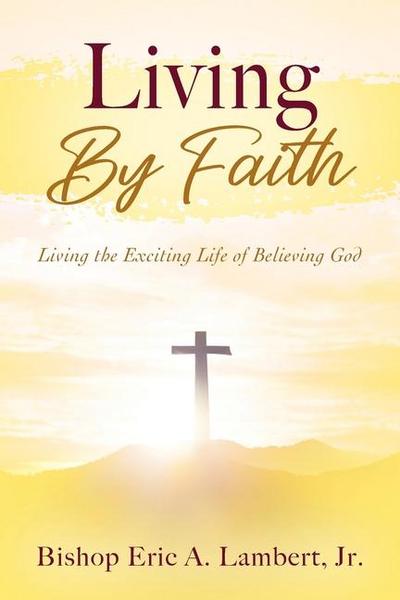 Living By Faith